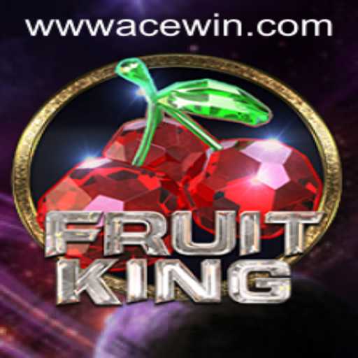 FruitKing: Dive into the World of Juicy Wins with Acewin