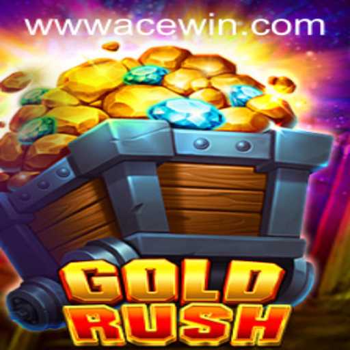 The Thrilling World of GoldRush: A Comprehensive Guide to Acewin