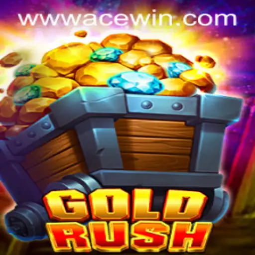The Thrilling World of GoldRush: A Comprehensive Guide to Acewin