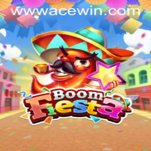 Exploring BoomFiesta and The Strategy of Acewin: An In-Depth Guide