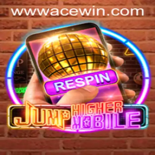 Master the Art of Winning: A Deep Dive into JumpHighermobile and the Acewin Strategy