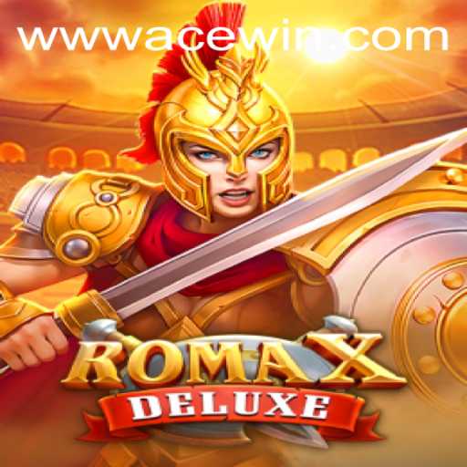 Experience the Thrill of RomaXDeluxe with Acewin